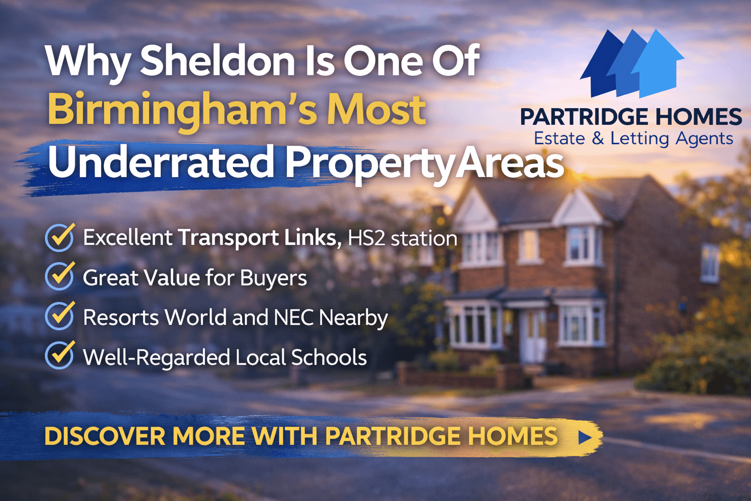 Estate Agents in Sheldon | Why Sheldon Is One Of Brums Most Underrated Areas